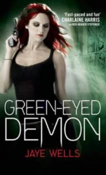Image of Green-Eyed Demon by Jaye Wells Paperback