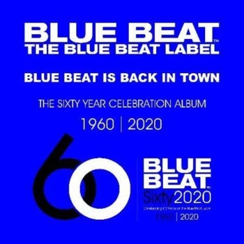 Image of Various Artists - Blue Beat: Sixty Year Celebration Album / Various Vinyl