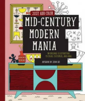 Image of Just Add Color Mid-Century Modern Mania by Jenn Ski Paperback