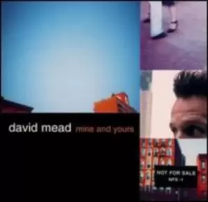 Image of David Mead - Mine & Yours CD Album - Used