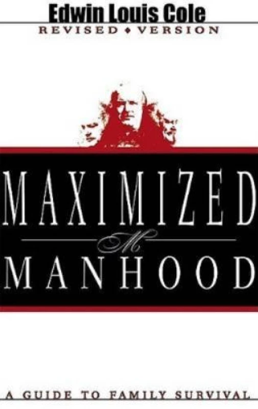 Image of Maximized Manhood by Edwin Louis Cole Book
