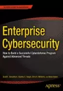 Image of enterprise cybersecurity how to build a successful cyberdefense program aga
