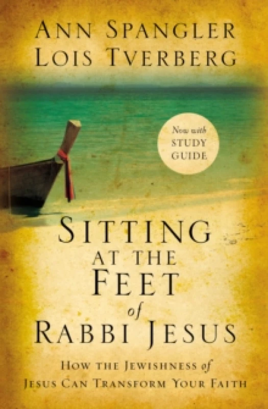 Image of Sitting at the Feet of Rabbi Jesus. Paperback. By Ann Spangler, Lois Tverberg Books