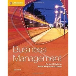Image of Business Management for the IB Diploma Exam Preparation Guide by Alex Smith (Paperback, 2017)