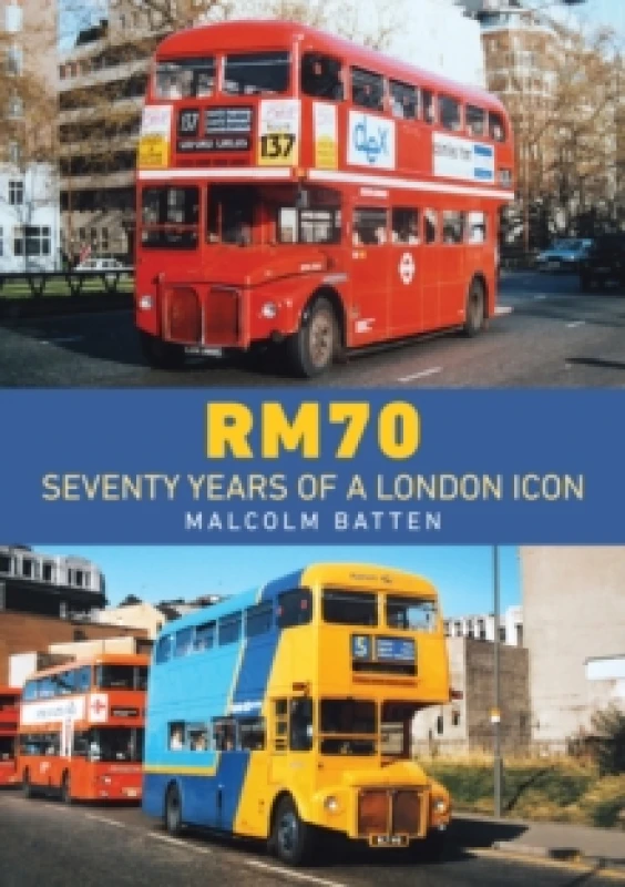 Image of RM70 Seventy Years of a London Icon Paperback / softback