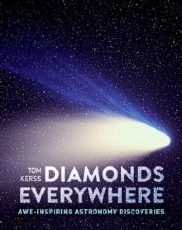 Image of Diamonds Everywhere. Hardback. By Tom Kerss, Greenwich Royal Observatory Books