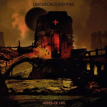 Image of Underground Fire - Ashes of Life CD