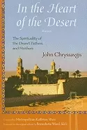Image of in the heart of the desert the spirituality of the desert fathers and mothe