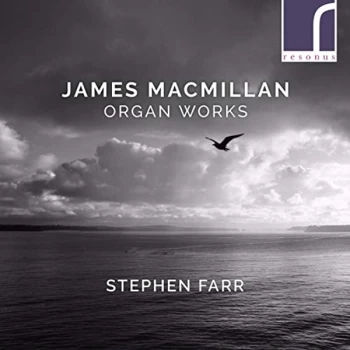 Image of Stephen Farr - James MacMillan: Organ Works CD