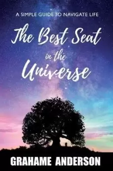 Image of The Best Seat in the Universe by Grahame Anderson
