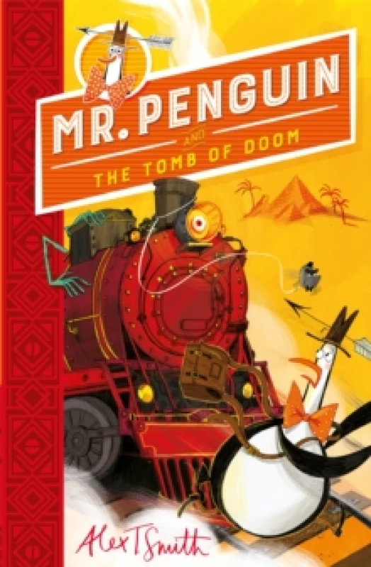 Image of Alex T. Smith Mr Penguin and the Tomb of Doom Book Multi unisex