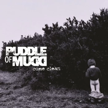 Image of Puddle Of Mudd - Come Clean Vinyl