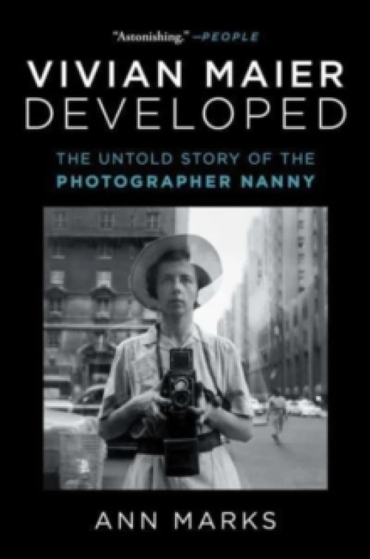Image of Vivian Maier Developed : The Untold Story of the Photographer Nanny Paperback / softback
