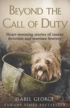 Image of Beyond The Call of Duty by Isabel George Book