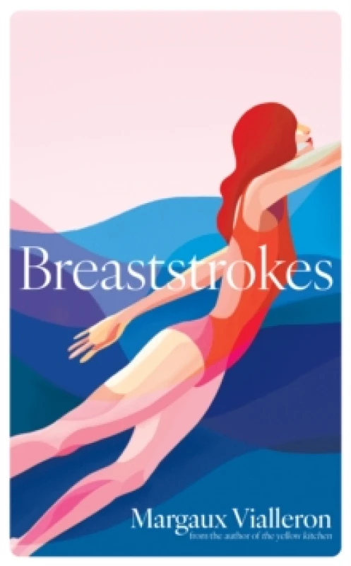 Image of Breaststrokes : 'A study of womanhood, vulnerability, and the secrecy of the inner-life' Rowan Hisayo Buchanan Paperback / softback