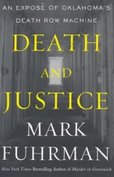 Image of Death and Justice by Mark Fuhrman Hardback