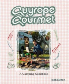 Image of Guyrope Gourmet by Josh Sutton Paperback
