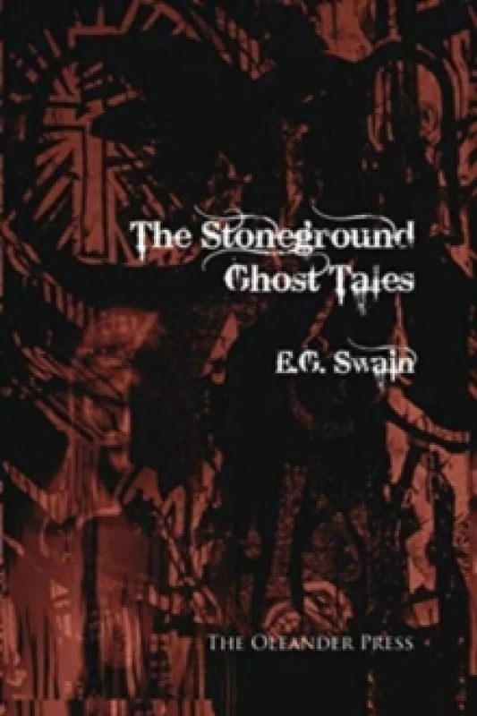 Image of The Stoneground Ghost Tales. Paperback. By EG Swain Books