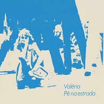 Image of Val?ria - Pe Na Estrada Vinyl