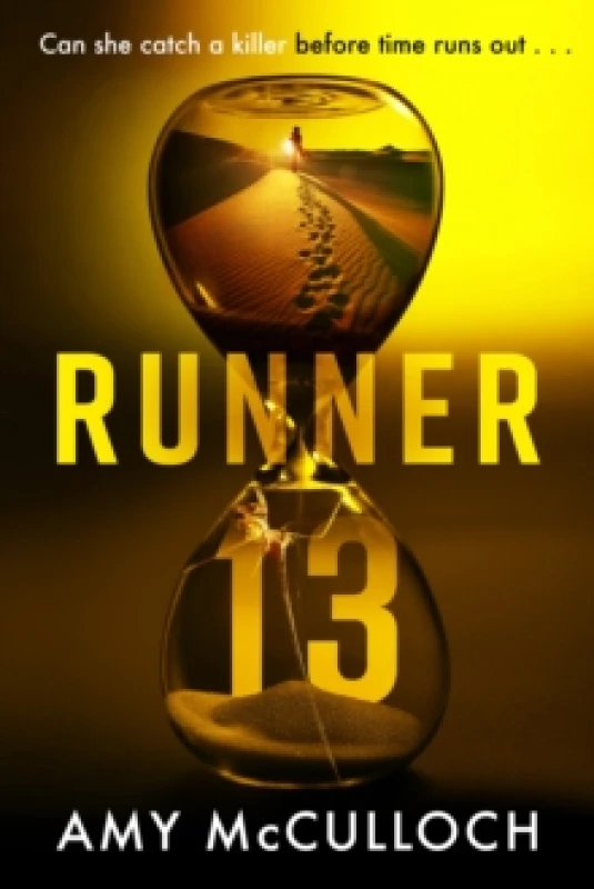 Image of Runner 13. Hardback. By Amy McCulloch Books