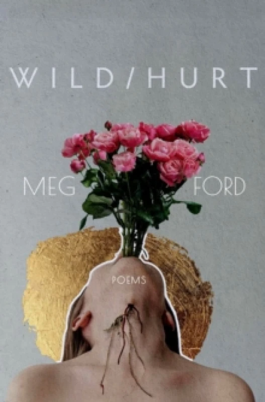 Image of Wild/Hurt : Poems Paperback / softback