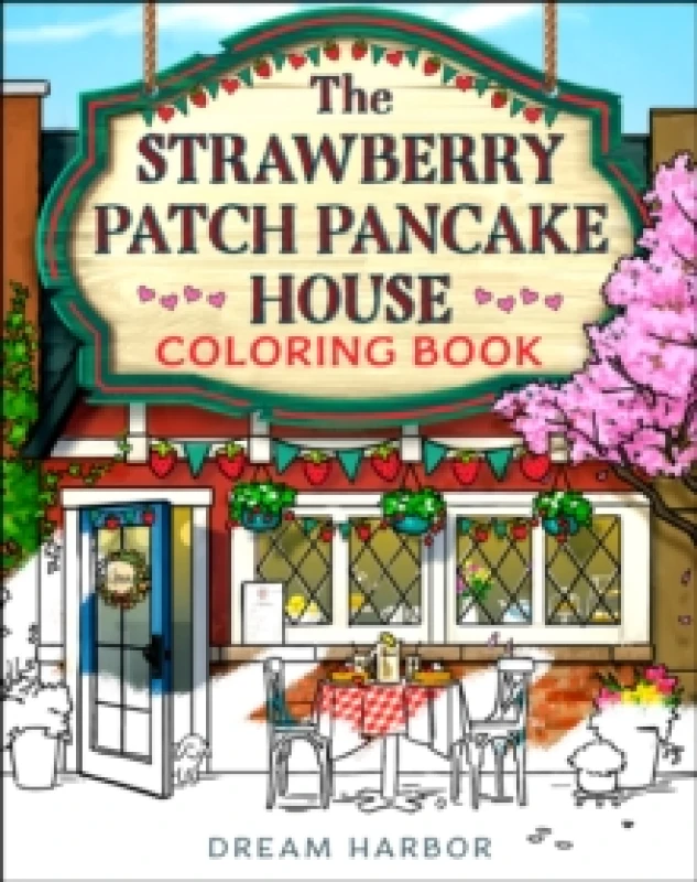 Image of The Strawberry Patch Pancake House Coloring Book. Paperback. By Laurie Gilmore Books