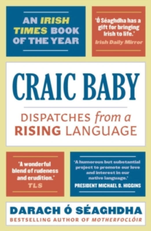 Image of Craic Baby : Dispatches from a Rising Language Paperback / softback