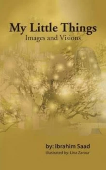 Image of My Little Things by Ibrahim Saad Paperback