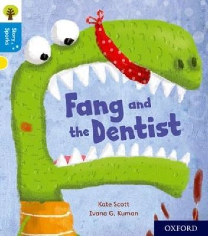 Image of Kate Scott Oxford Reading Tree Story Sparks: Oxford Level 3: Fang and the Dentist Book Multi unisex