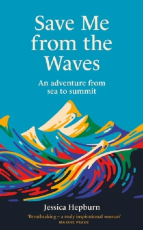 Image of Save Me from the Waves. Hardback. By Jessica Hepburn Books