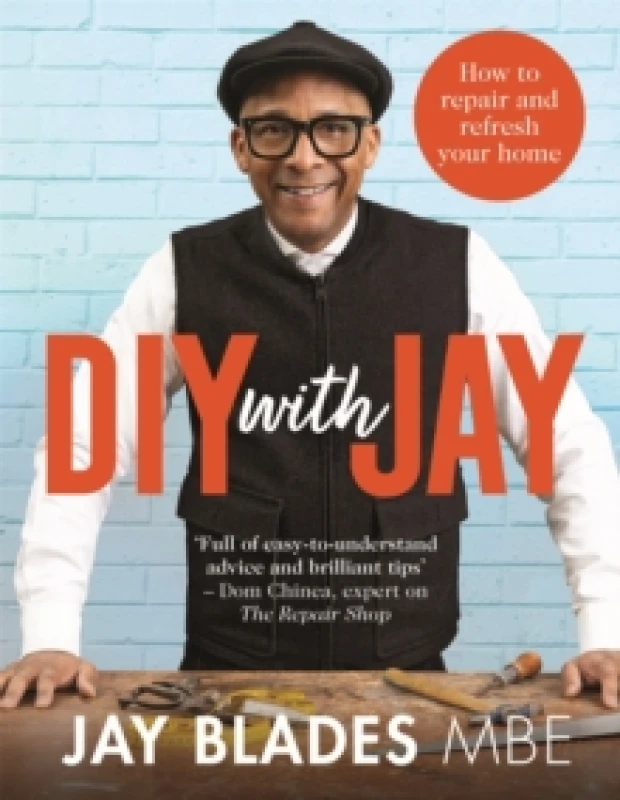 Image of DIY with Jay : How to Repair and Refresh Your Home Hardback