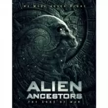 Image of Alien Ancestors - The Gods of Man