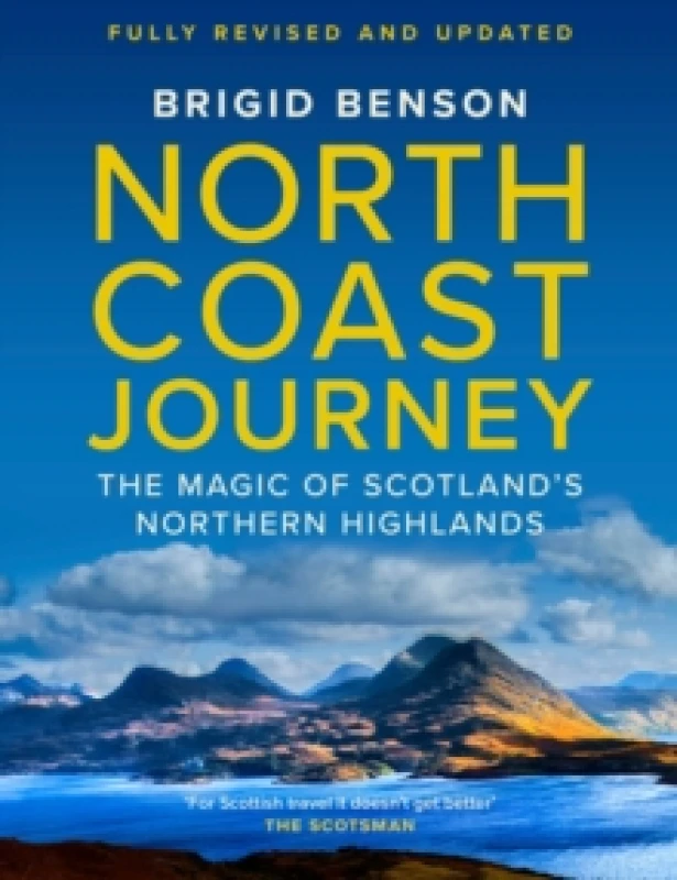Image of North Coast Journey : The Magic of Scotland's Northern Highlands - As seen on Jeremy Clarkson's 'Grand Tour' Paperback / softback