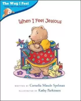 Image of When I Feel Jealous by Cornelia Spelman