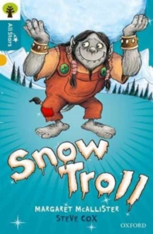 Image of Oxford Reading Tree All Stars: Oxford Snow Troll. Paperback. By McAllister, Cox, Sage Books
