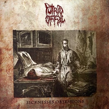 Image of Putird Offal - Sickness Obsessions Vinyl