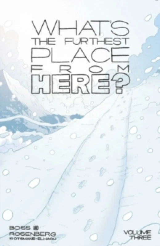 Image of What's The Furthest Place From Here? Volume 3 Paperback / softback