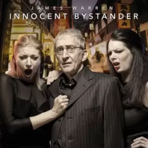 Image of Innocent Bystander by James Warren CD Album