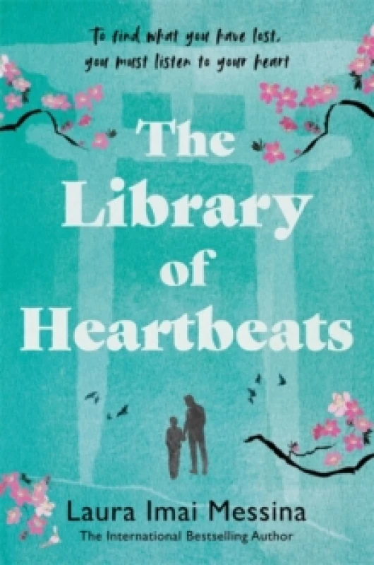 Image of The Library of Heartbeats : A sweeping, emotional novel set in Japan from the author of The Phone Box at the Edge of the World Paperback / softback