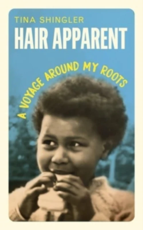 Image of Hair Apparent : A Voyage Around My Roots Hardback