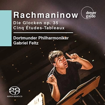 Image of Dortmunder Philharmoniker; Gabriel Feltz - Rachmaninow: Die Glocken, Op. 35/Cinq &Eacute;tudes-tableaux CD