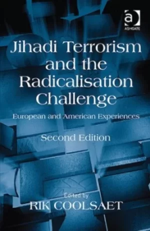 Image of Jihadi Terrorism and the Radicalisation ChallengeEuropean and American Experiences