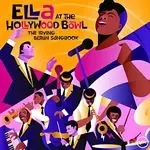 Image of Ella Fitzgerald - Ella At The Hollywood Bowl: The Irving Berlin Songbook (Music CD)