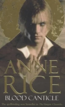 Image of Blood Canticle by Anne Rice Paperback