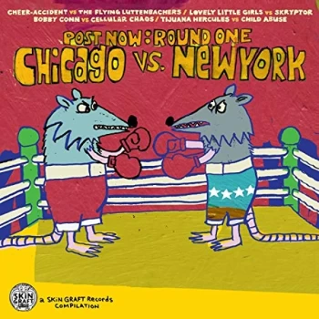 Image of Various Artists - Post Now: Round One - Chicago Vs. New York CD
