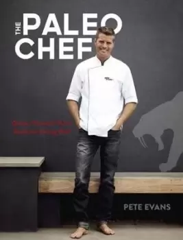 Image of The Paleo Chef by Pete Evans