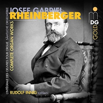 Image of J. Rheinberger - Josef Gabriel Rheinberger: Complete Organ Works CD