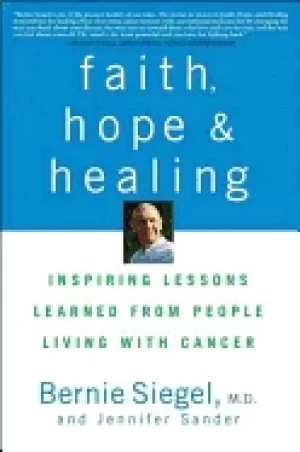 Image of faith hope and healing inspiring lessons learned from people living with ca