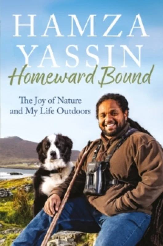 Image of Homeward Bound : The joy of nature and my life outdoors Hardback