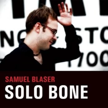 Image of Samuel Blaser - Solo Bone CD